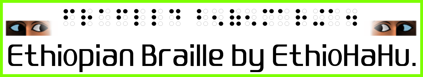 Ethiopian Braille by Ethio HaHu.